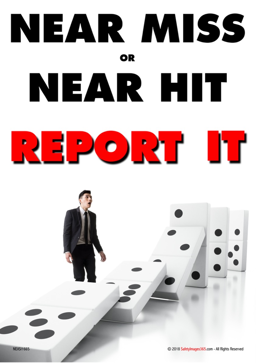 Near Misses Safety Posters Safety Posters