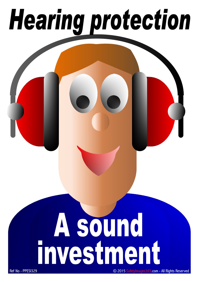PPE Safety Posters. Hearing Protection A Sound Investment. Safety Posters
