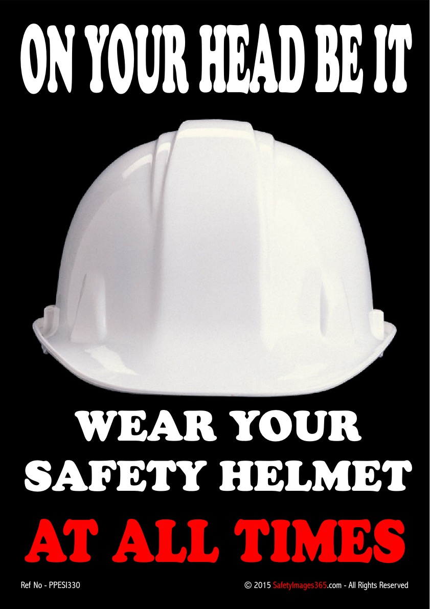 PPE Safety Posters. On Your Head Be It. Safety Posters