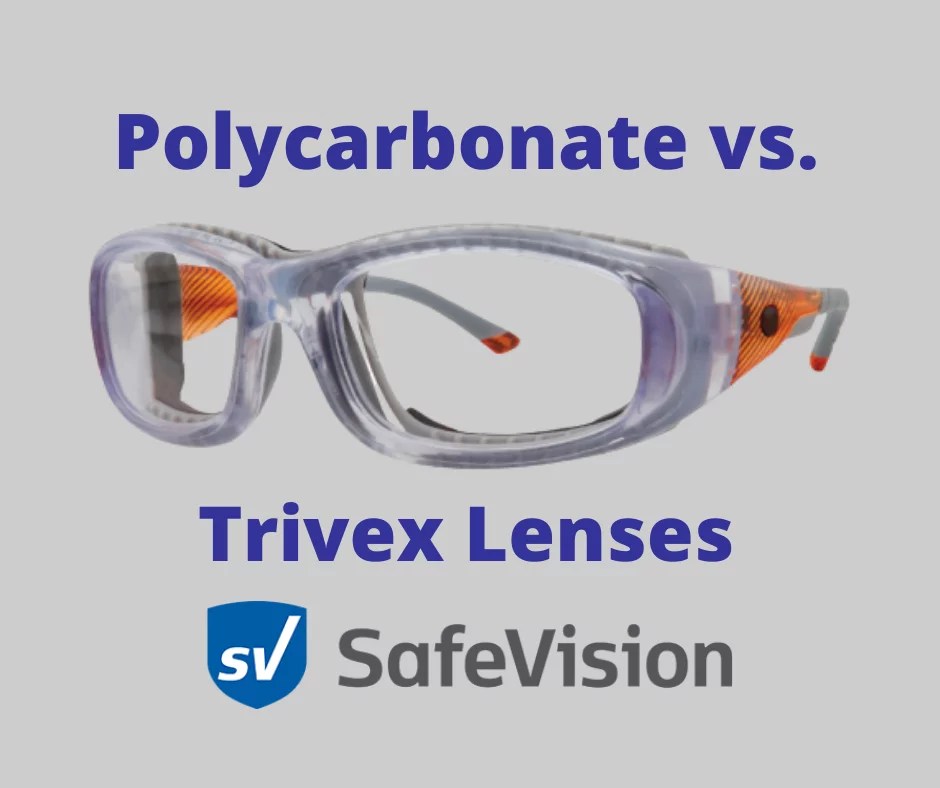 Polycarbonate vs. Trivex Safety Eyewear Lenses