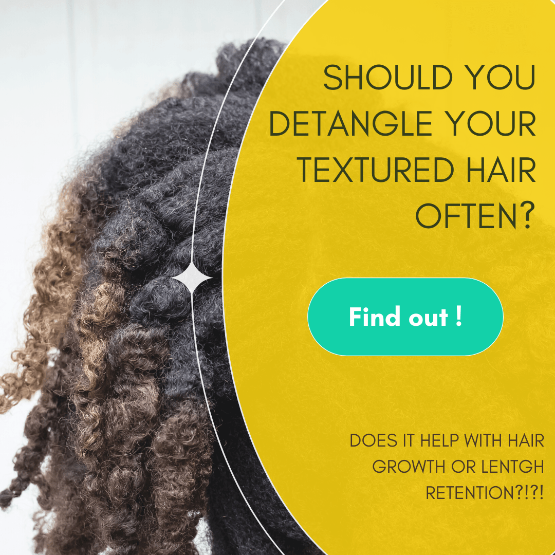 Should You Detangle Your Textured Hair Often?
