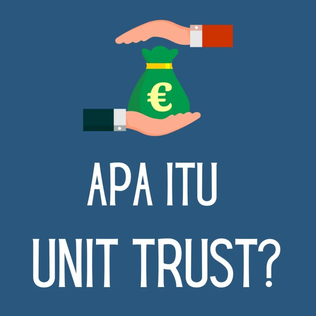 Apa itu Unit Trust (UT)? SAFWAN AMRAN
