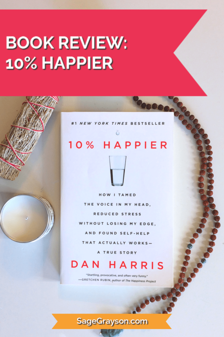Book Review 10 Happier Sage Grayson, Life Editor