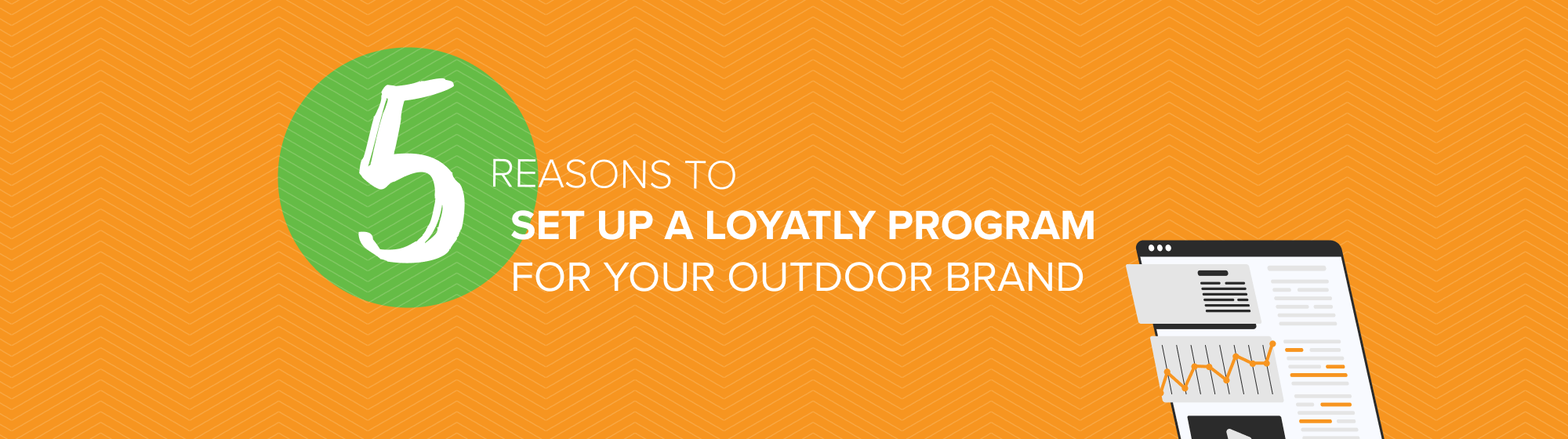 5 Reasons to Set Up a Loyalty Program for Your Outdoor Brand Sage