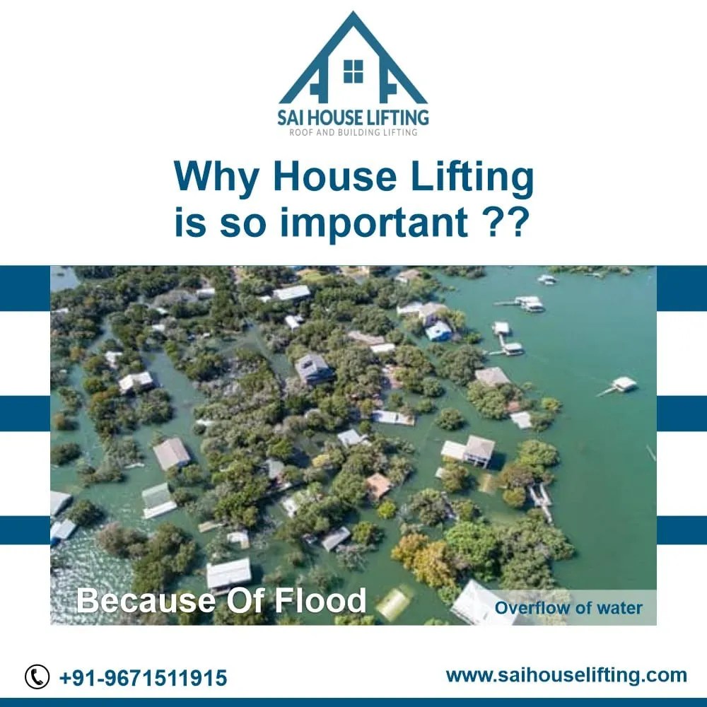 Lift Your House From Flood With Sai House Lifting