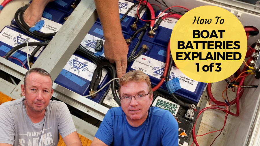 The Beginners Guide To Marine Boat Batteries Sailing Britican
