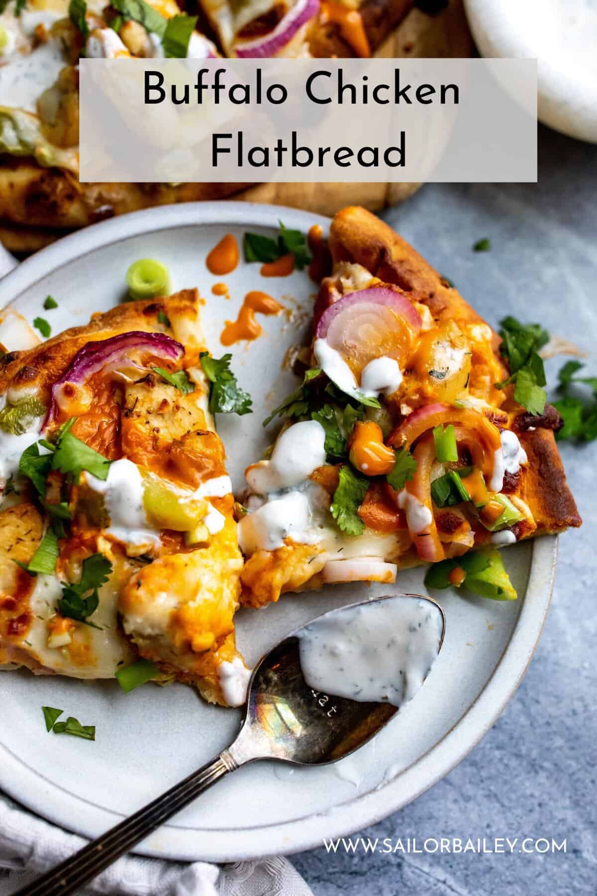 Buffalo Chicken Flatbread Sailor Bailey