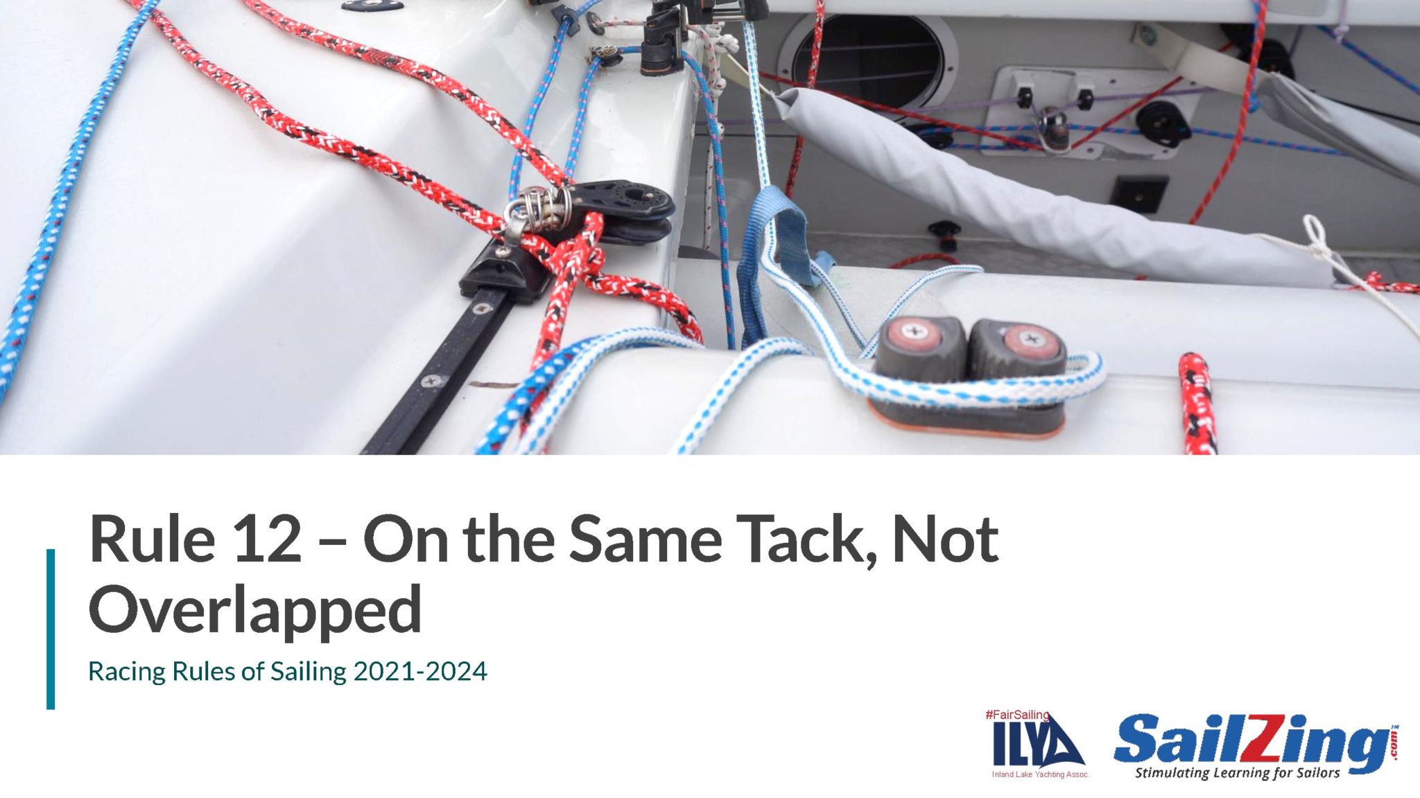 Rule 12 On the Same Tack, Not Overlapped Racing Rules of Sailing