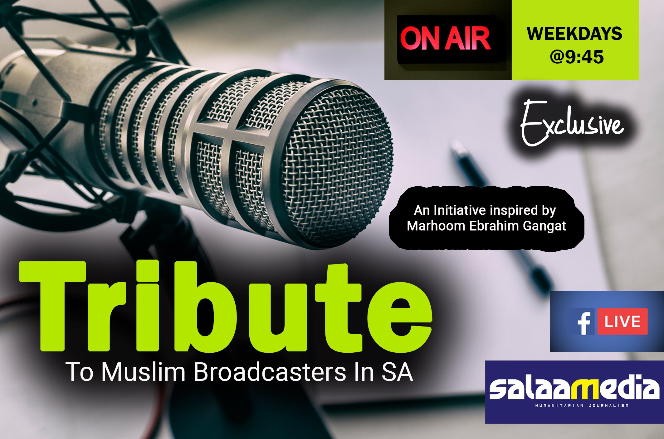 Tribute to Muslim broadcasters in South Africa Ml. Sulaiman Ravat