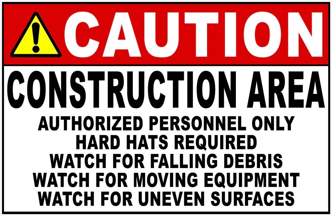 Caution Construction Area Authorized Personnel Only Sign Signs by