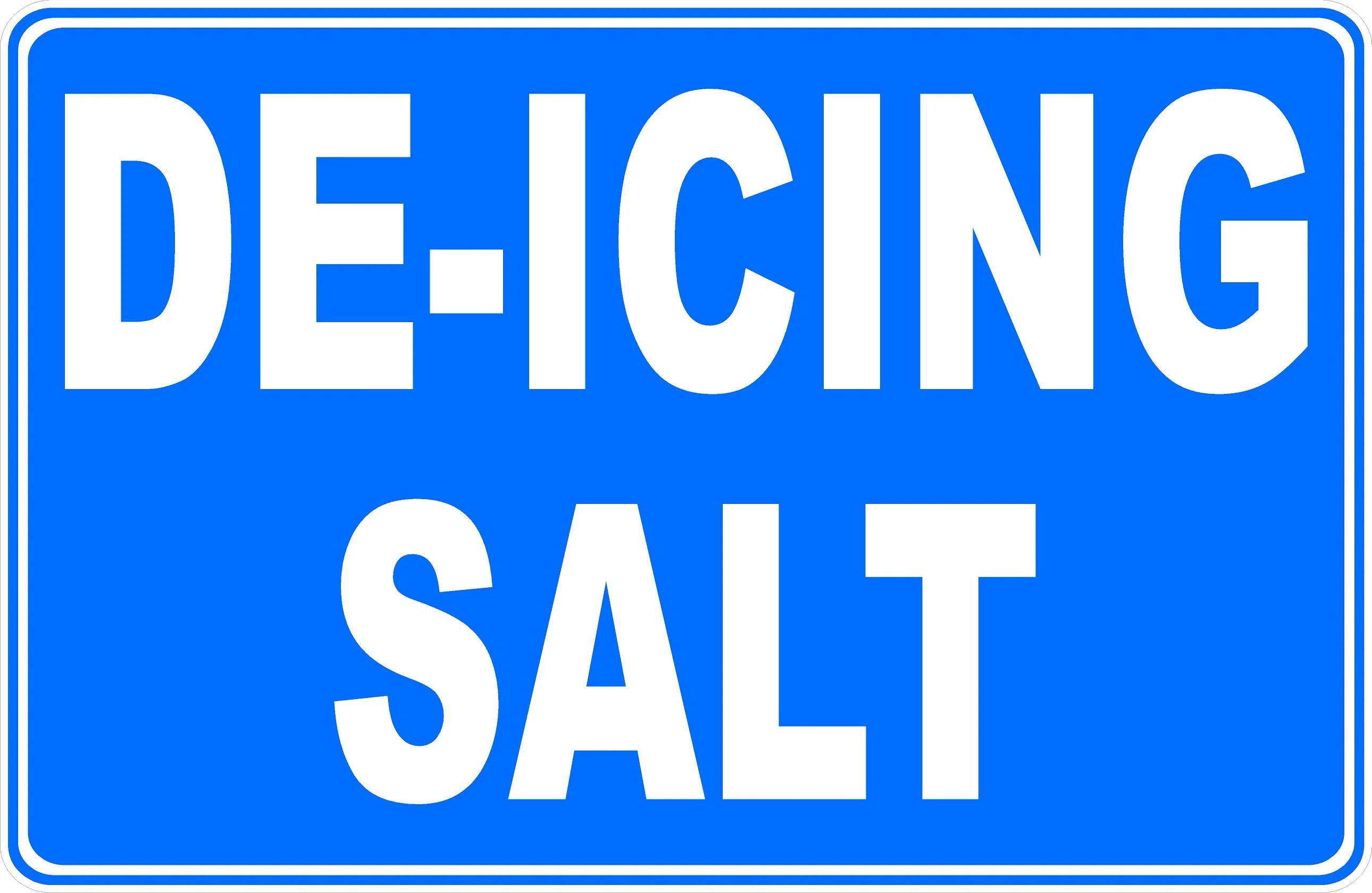DeIcing Salt Sign Signs by SalaGraphics