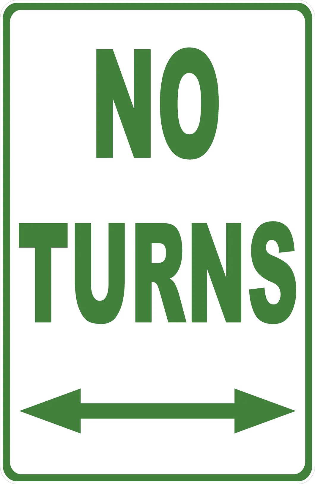 No Turns Sign Signs by SalaGraphics