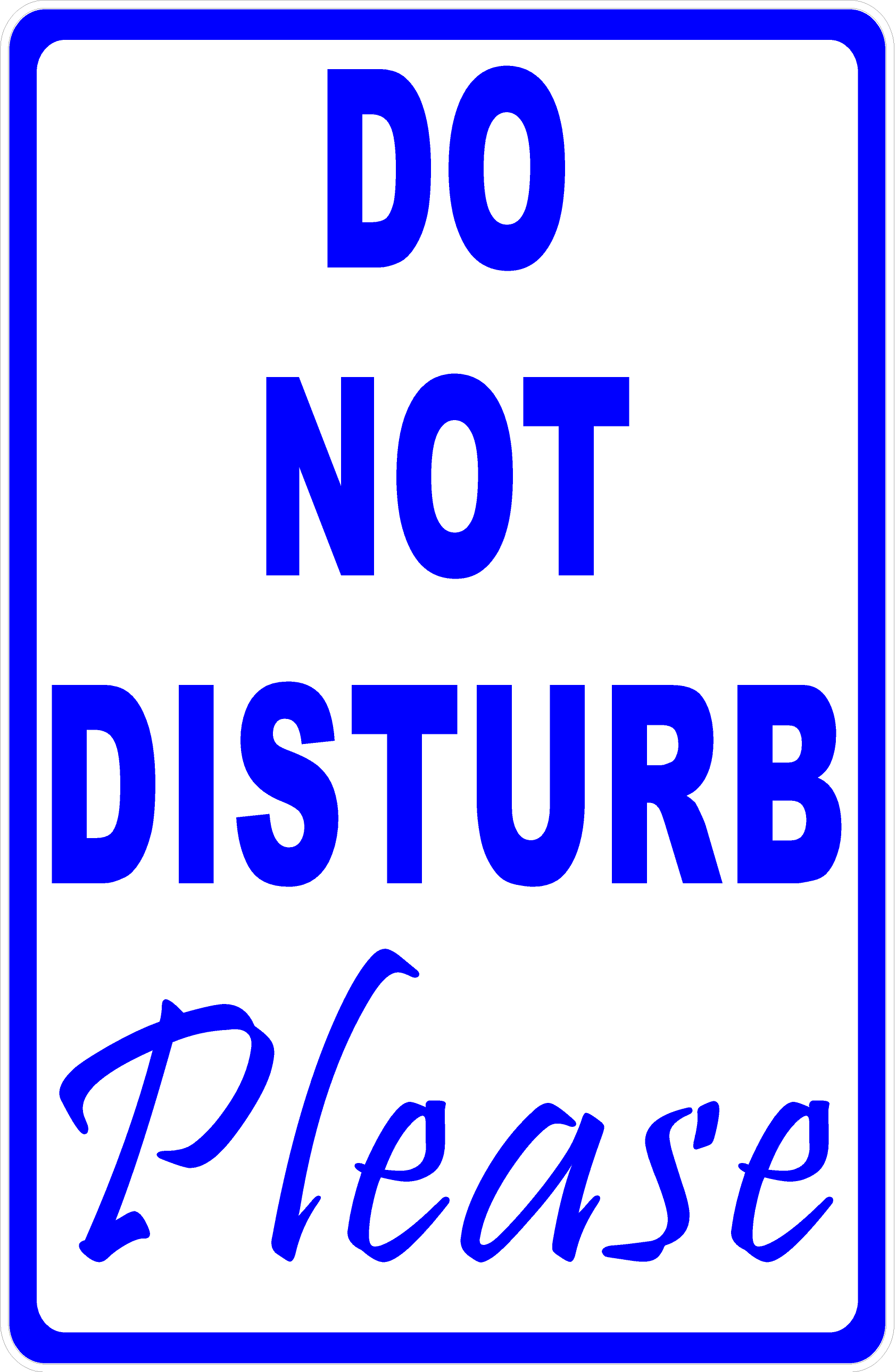 Do Not Disturb Please Sign – Signs by SalaGraphics