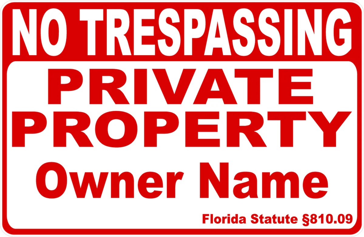No Trespassing Private Property Florida Civil Code Sign Signs by