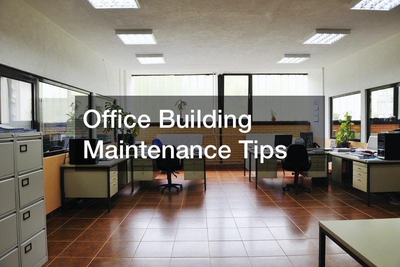 Office Building Maintenance Tips Sales