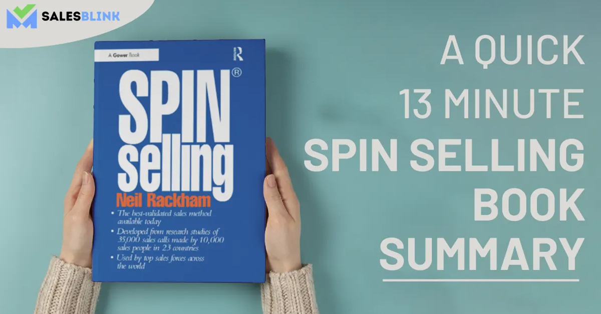 A Quick 13Minute SPIN Selling Book Summary For Salespeople