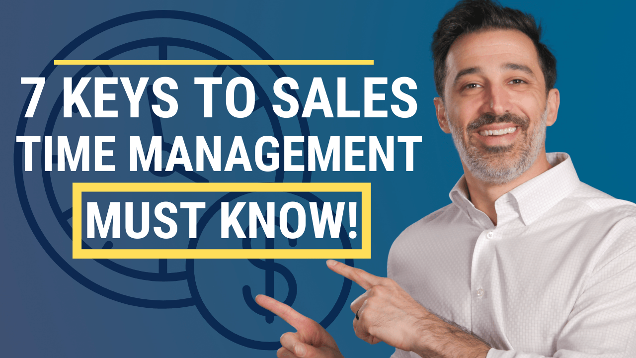 Sales Time Management 101 7 MustKnow TimeSaving Tips