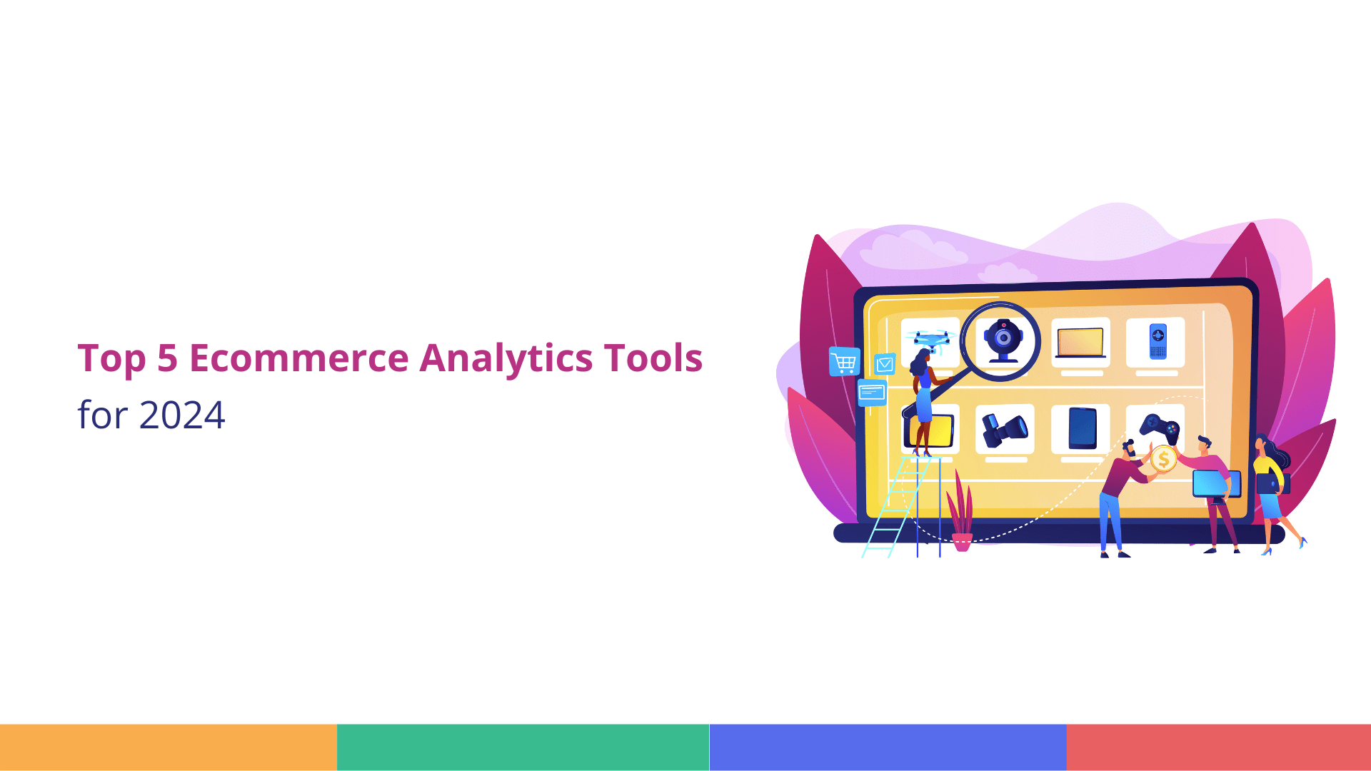 Top Best 5 Analytics Tools for 2024