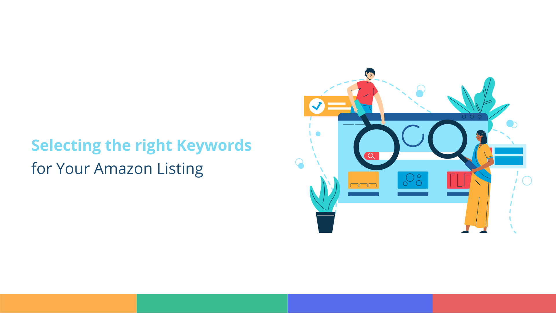 Amazon keyword optimization Selecting the right Keywords