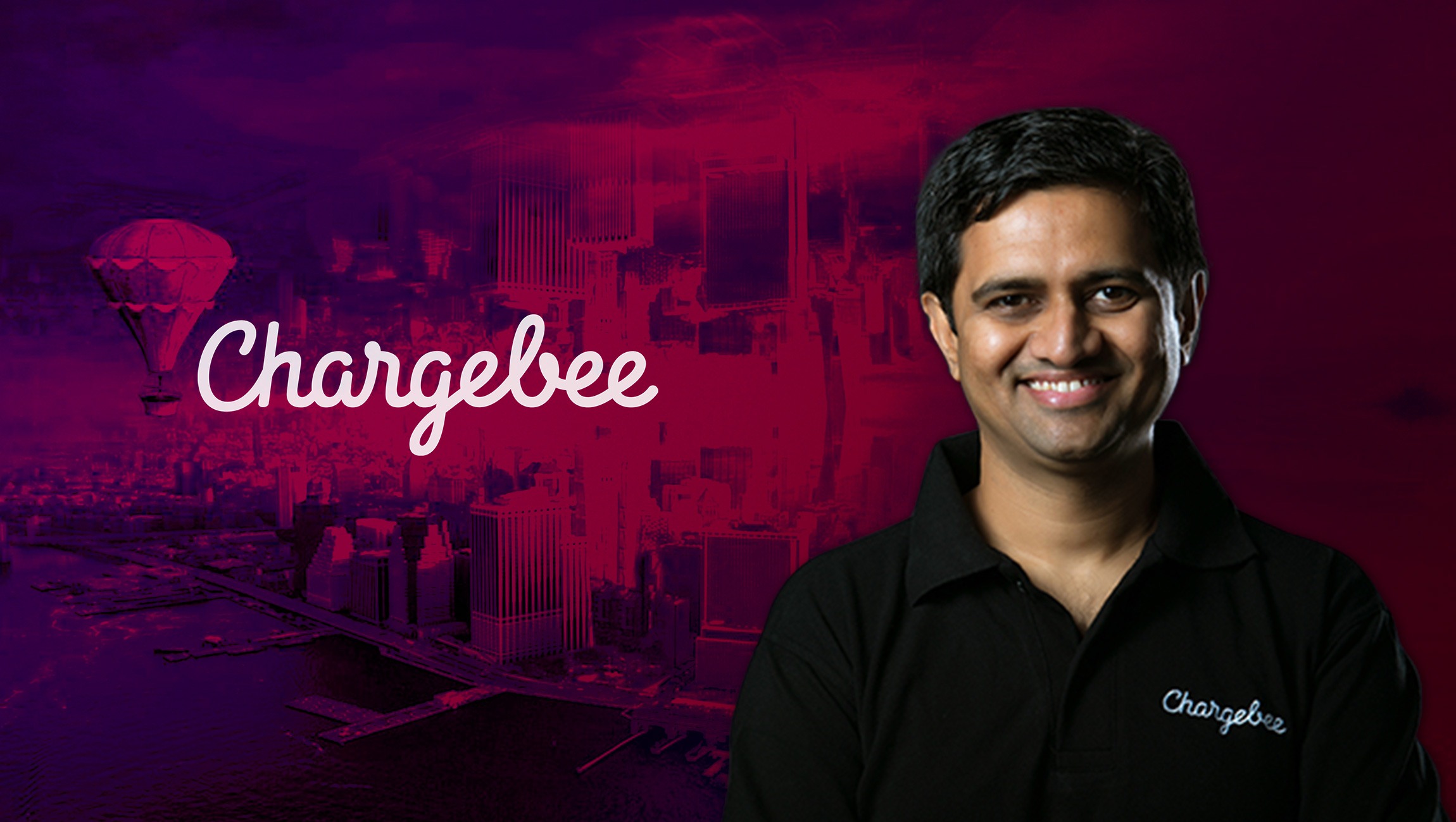 Interview with Krish Subramanian, CoFounder & CEO Chargebee