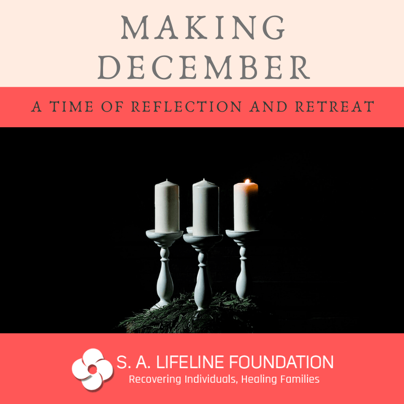 Making December a Time of Reflection and Retreat SA Lifeline Foundation