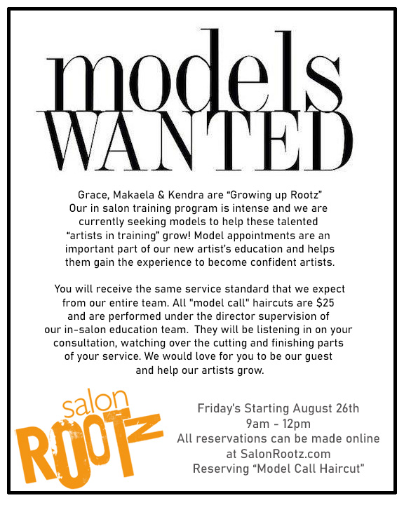 MODELS WANTED Salon Rootz