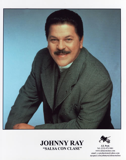 About Johnny Ray Johnny Ray Salsa Con Clase