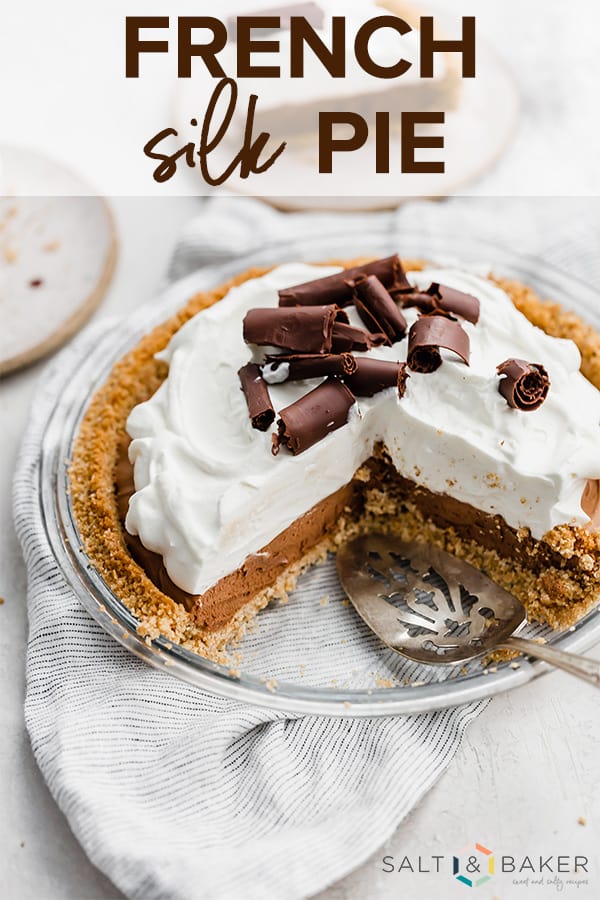 Traditional French Silk Pie Recipe — Salt & Baker