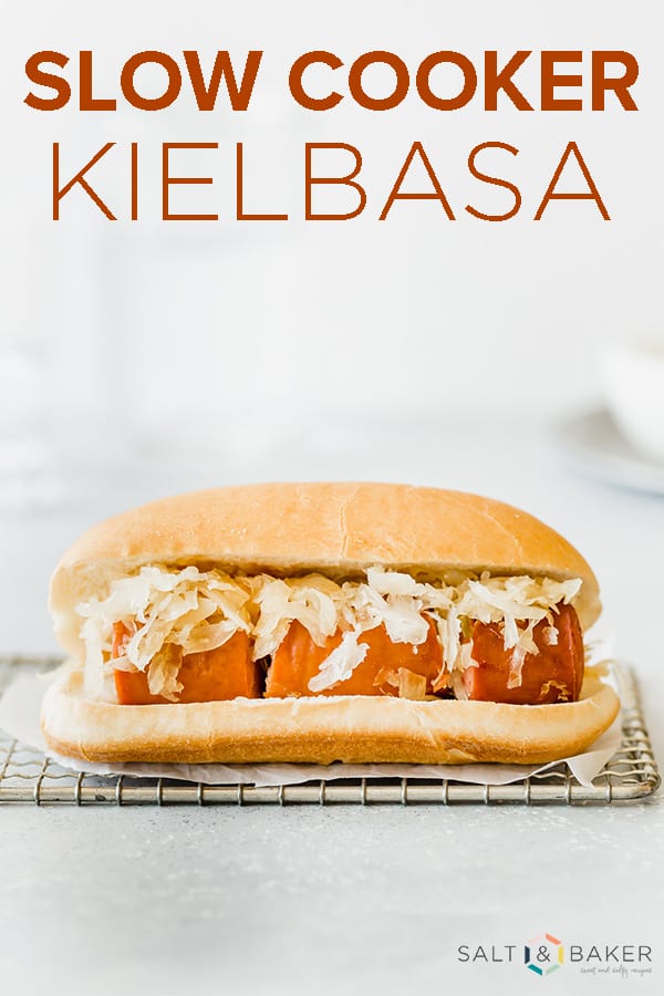 Slow Cooker Kielbasa Salt & Baker