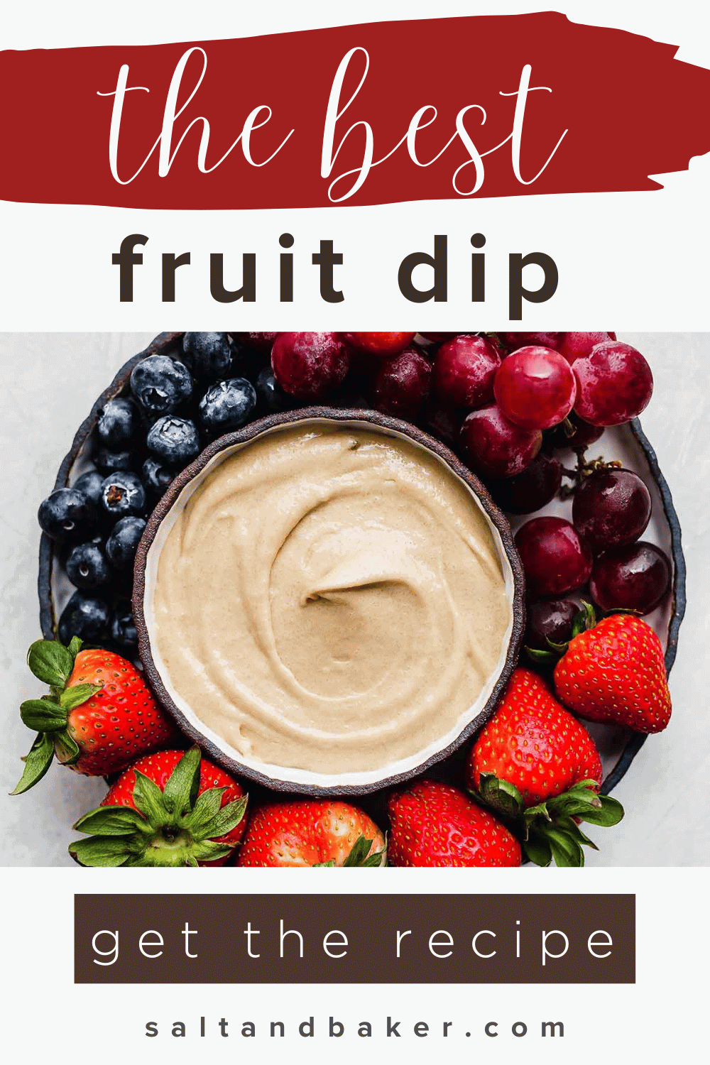 Cream Cheese Brown Sugar Fruit Dip Salt & Baker