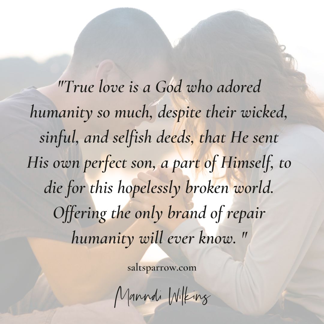 True Love Comes from God Salt + Sparrow