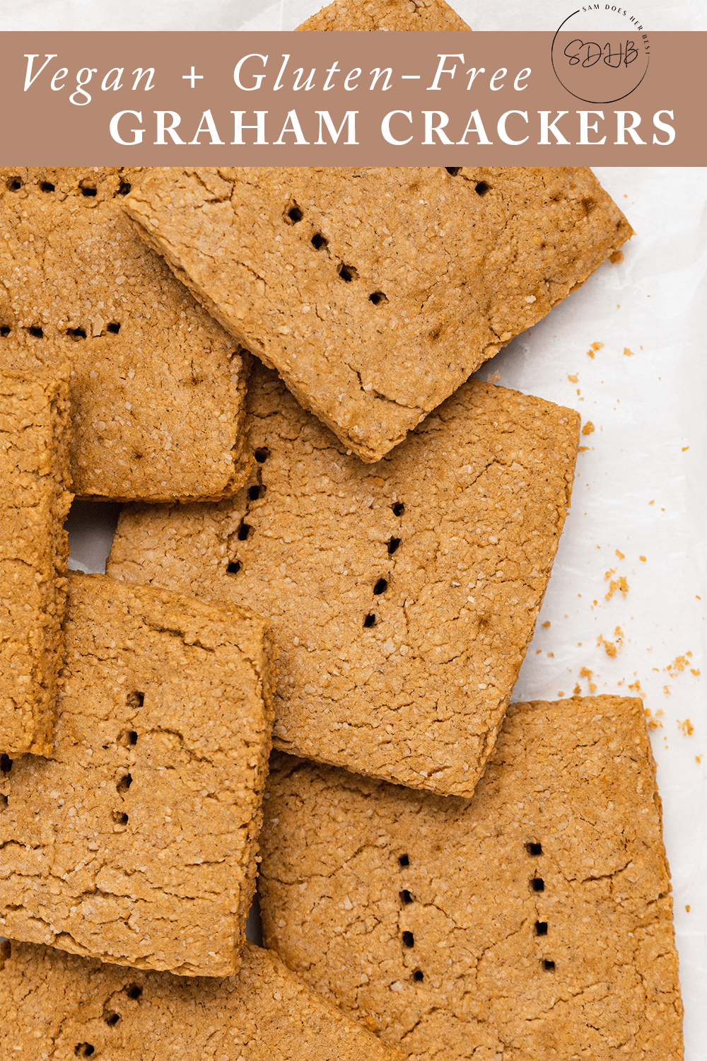 Vegan Graham Crackers (glutenfree) Sam Does Her Best