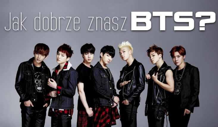 Quizy z działu bts sameQuizy