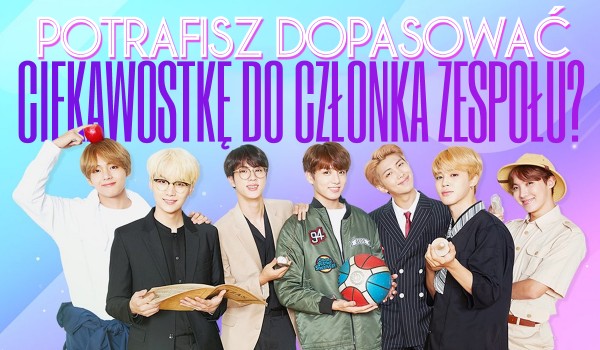 Quizy bts. Najlepsze quizy o tematyce bts! sameQuizy