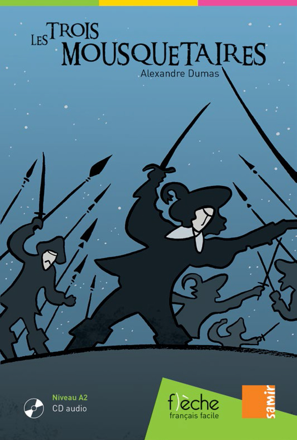 Les Trois Mousquetaires Flèche Samir Éditeur