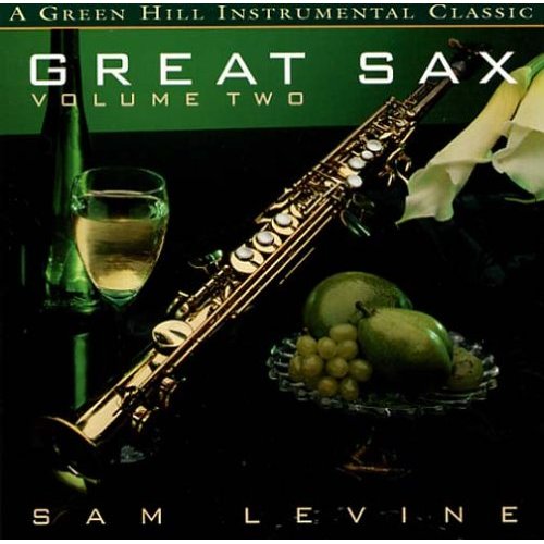 Great Sax, Volume II Sam Levine