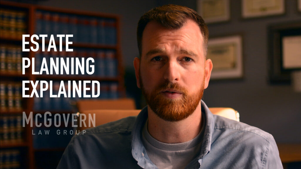 What is an Estate Plan? Sam McGovern, Esq.