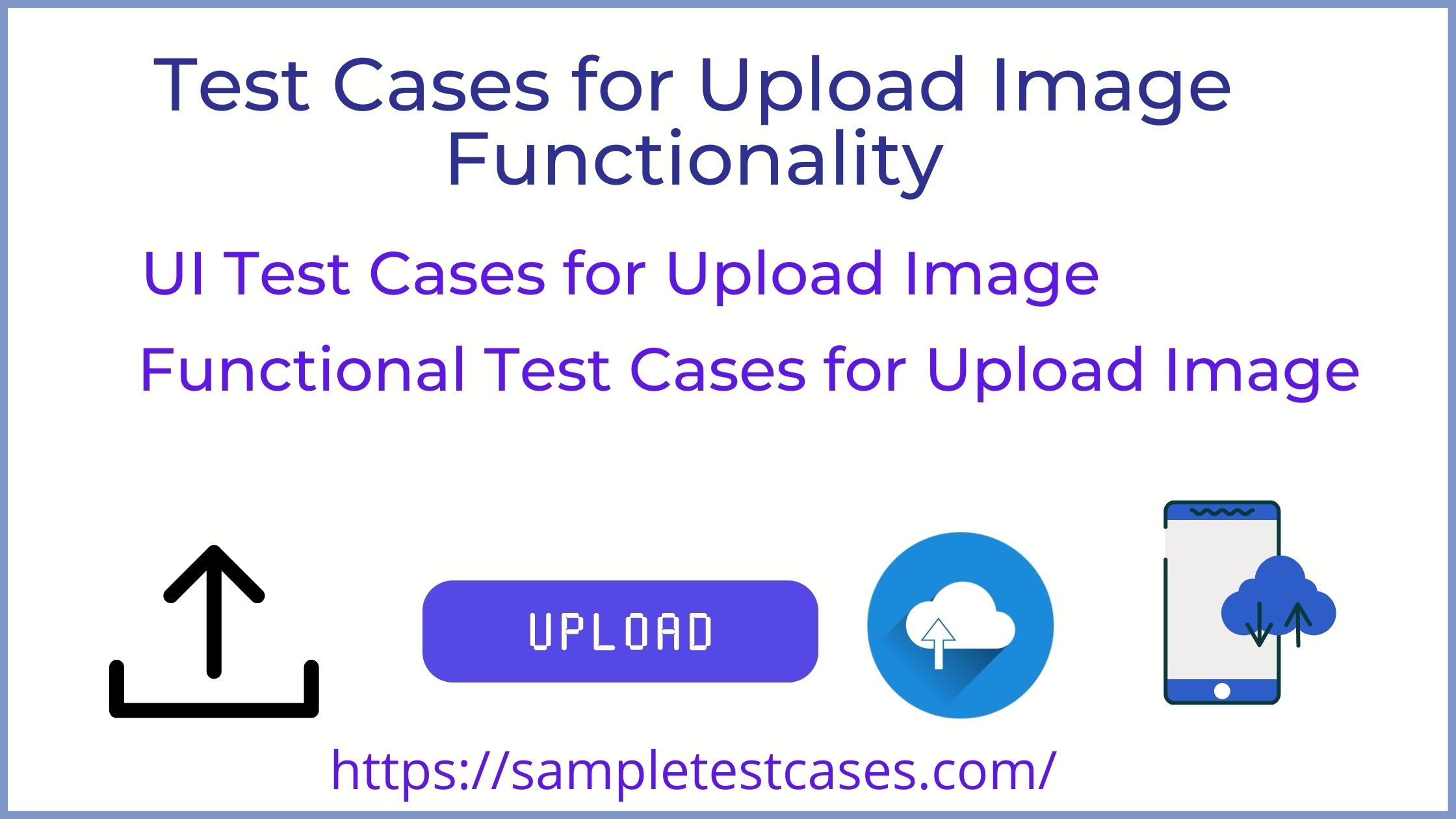 Test Scenarios For Upload Image Sample Test Cases