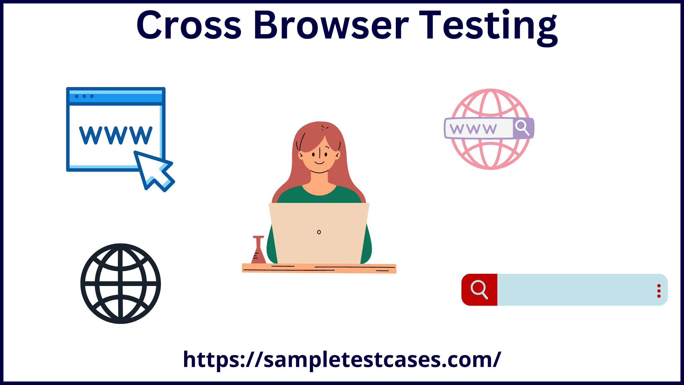 What Is Cross Browser Testing? With Tools, Example & Advantages