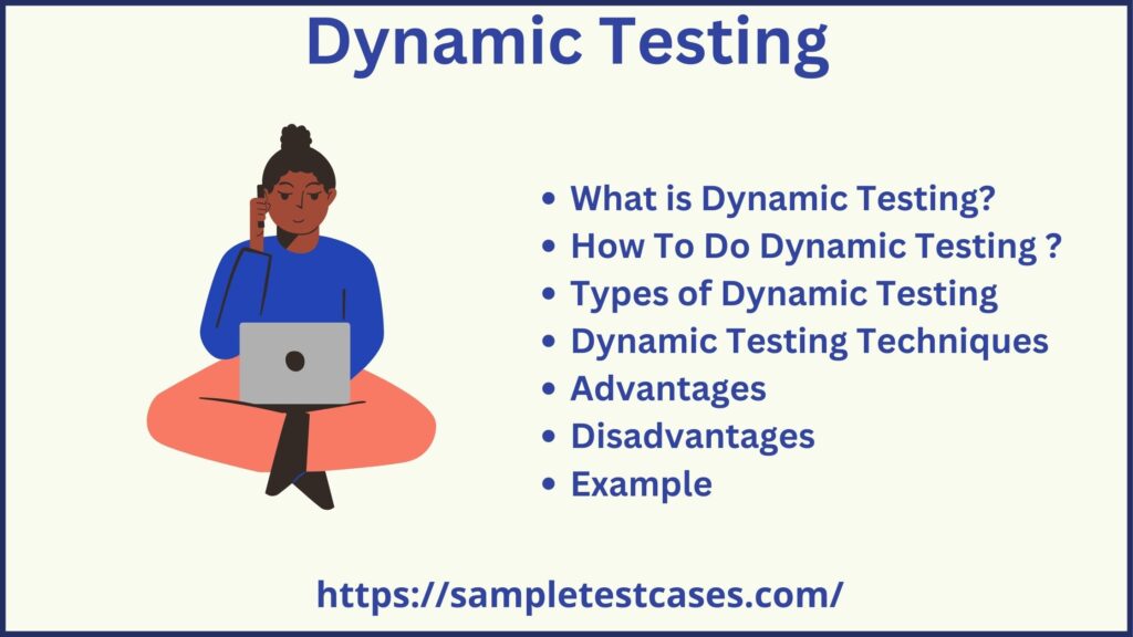 Dynamic Testing Types, Tools, Techniques, Example & Advantages