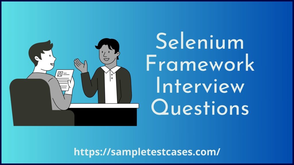 33 Selenium Framework Interview Questions (2023)