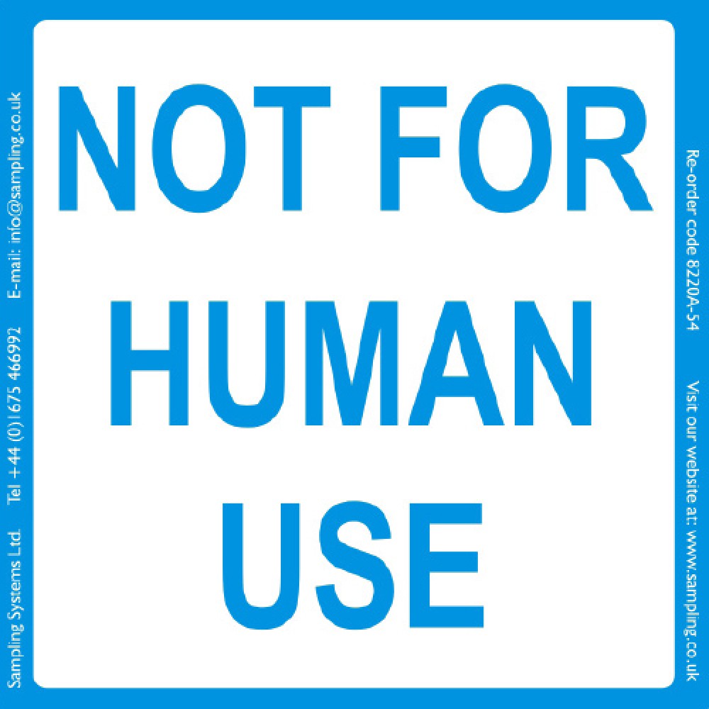 "Not for human use" Quality Control Labels
