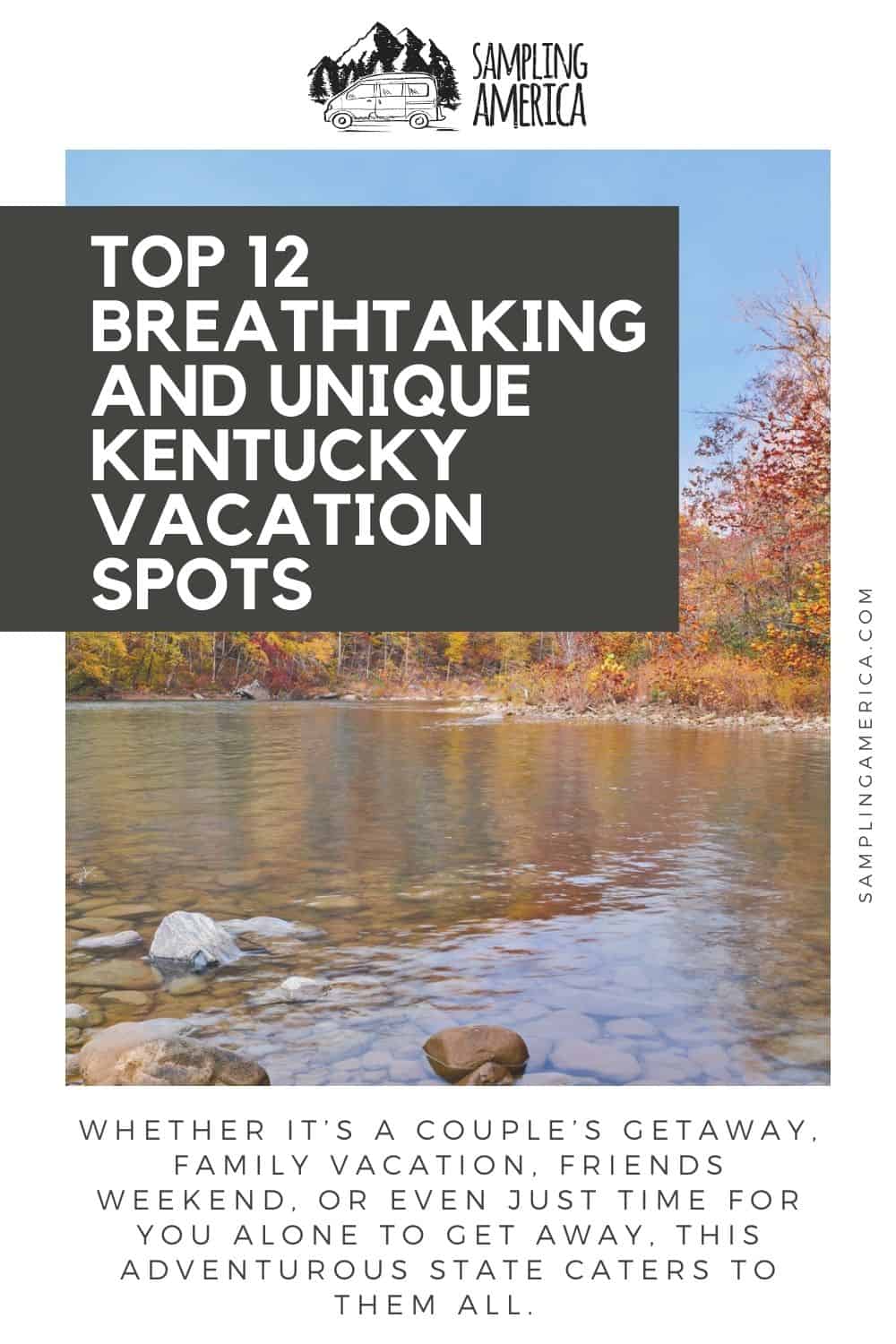 12 Kentucky Vacation Spots to Ignite Your Wanderlust