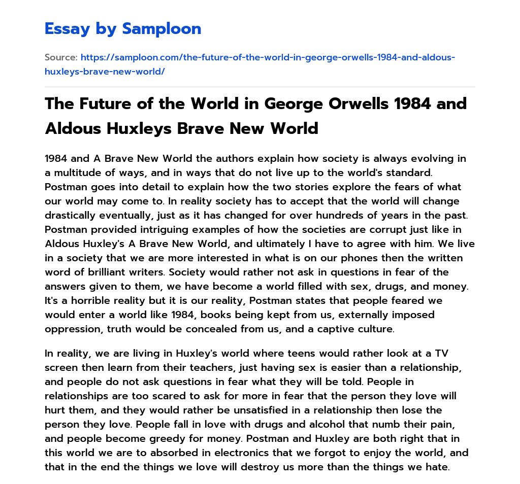 ≫ The Future of the World in Orwells 1984 and Aldous Huxleys
