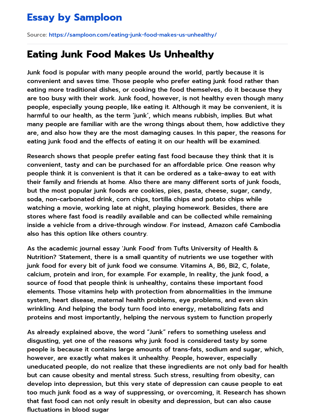 Eating Junk Food Makes Us Unhealthy Cause And Effect Essay on