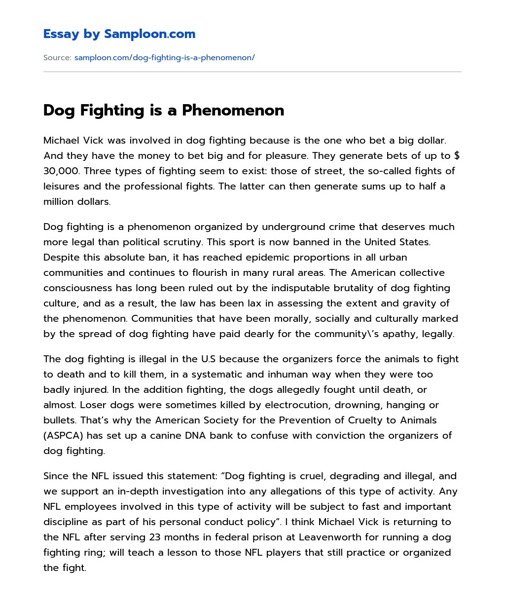 ≫ Dog Fighting is a Phenomenon Free Essay Sample on