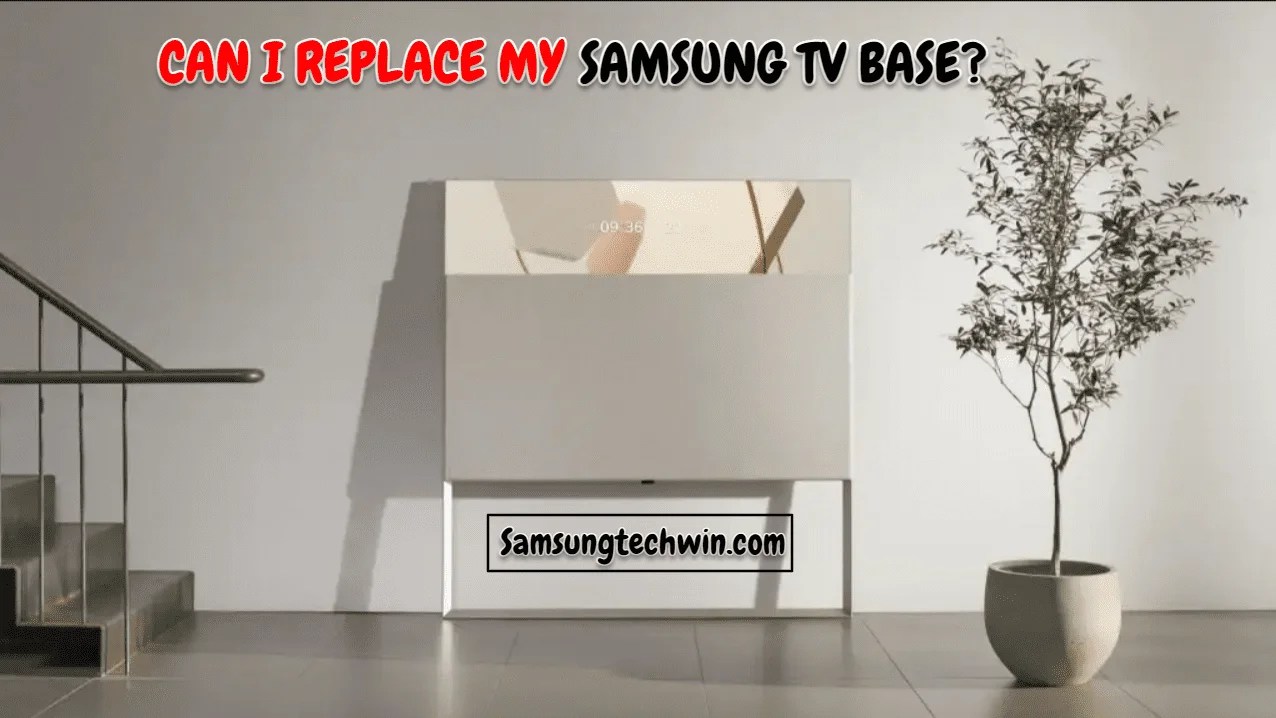 Are Samsung TV Stands Interchangeable? [Detailed Answered]