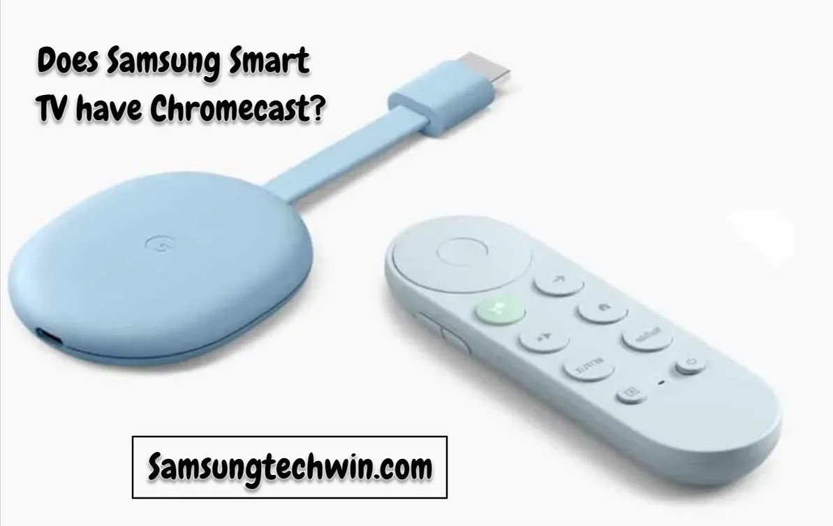 Does My Smart TV Have Chromecast? [Answered]
