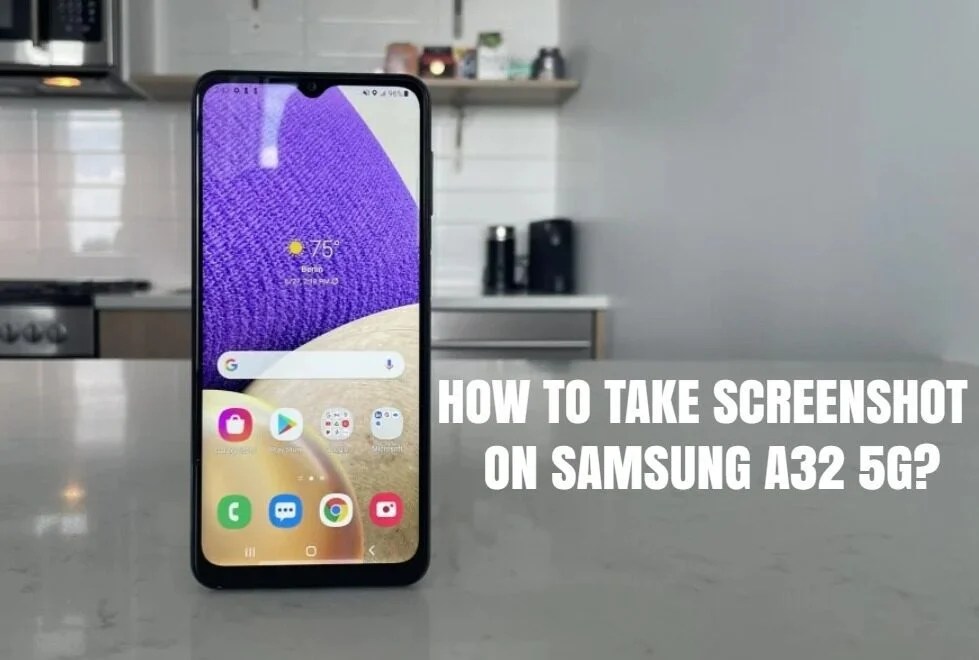 How To Take Screenshot On Samsung Galaxy A32 5G?