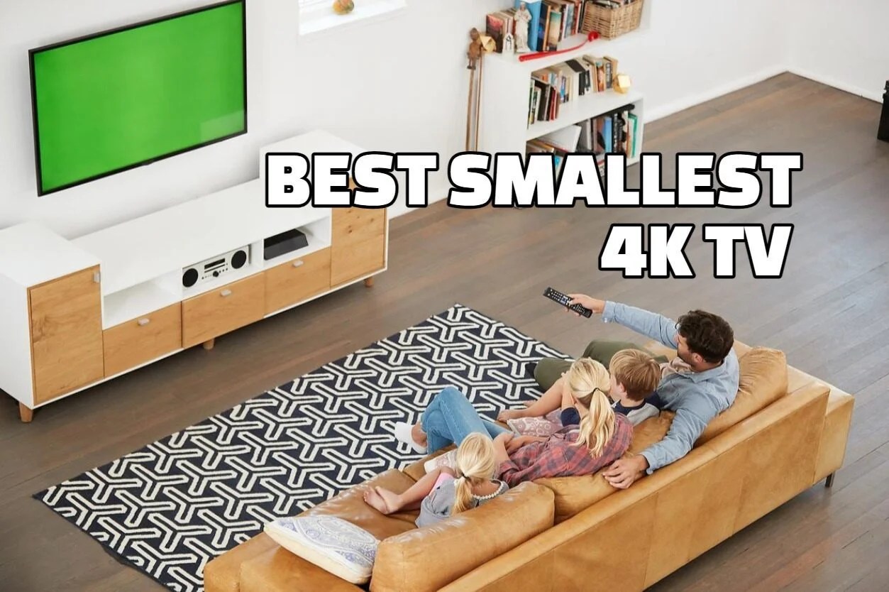 Best Smallest 4K TVs For Your Home Theater Setup (Must Buy!)